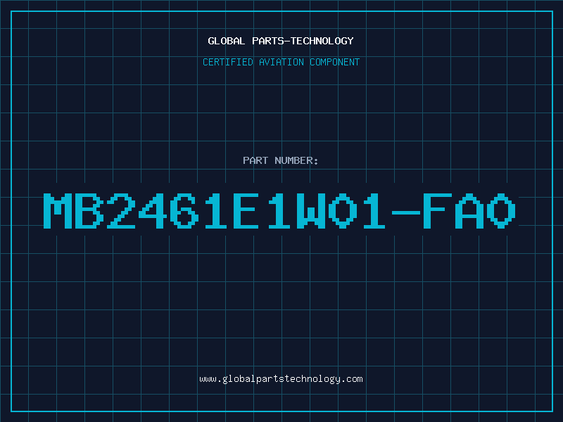Aviation Part MB2461E1W01-FA0