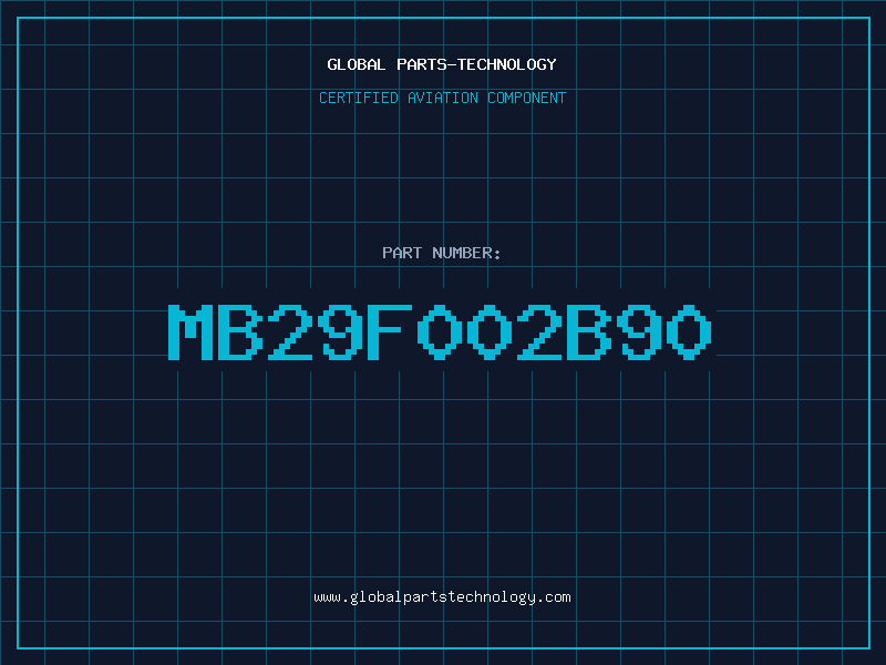 Aviation Part MB29F002B90