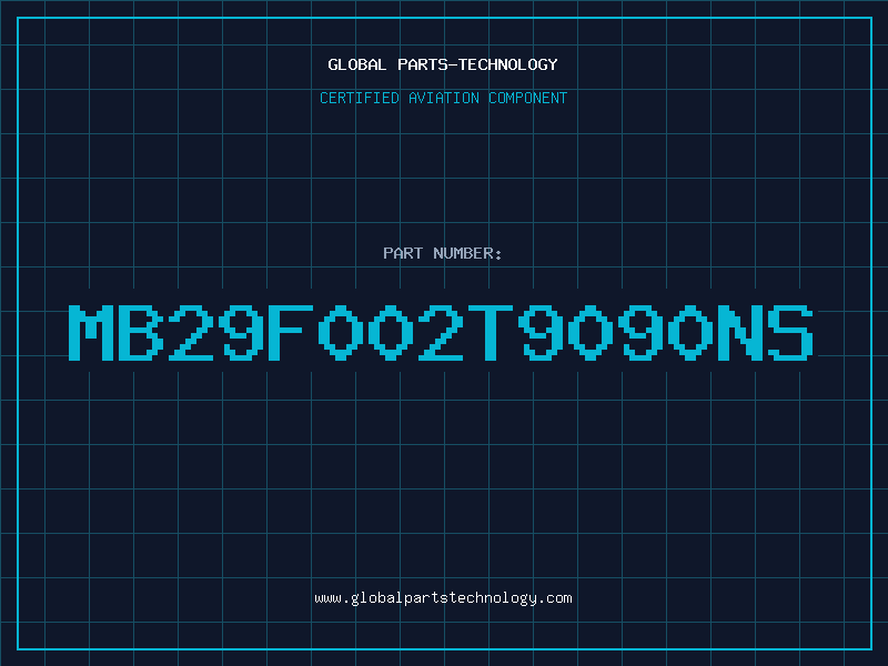 Aviation Part MB29F002T9090NS