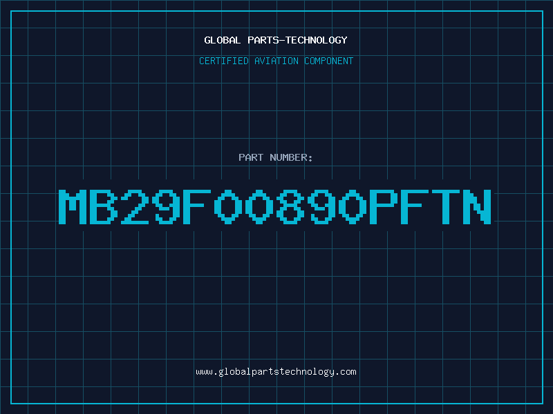 Aviation Part MB29F00890PFTN