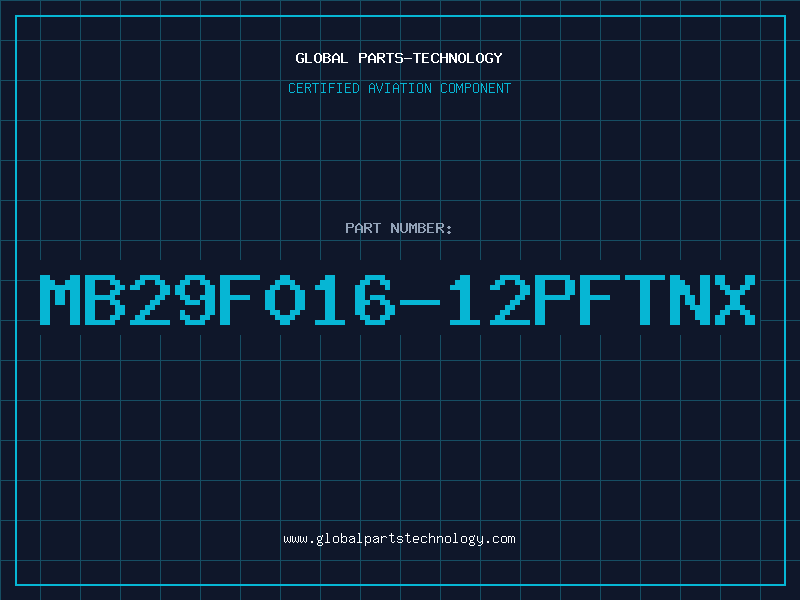 Aviation Part MB29F016-12PFTNX