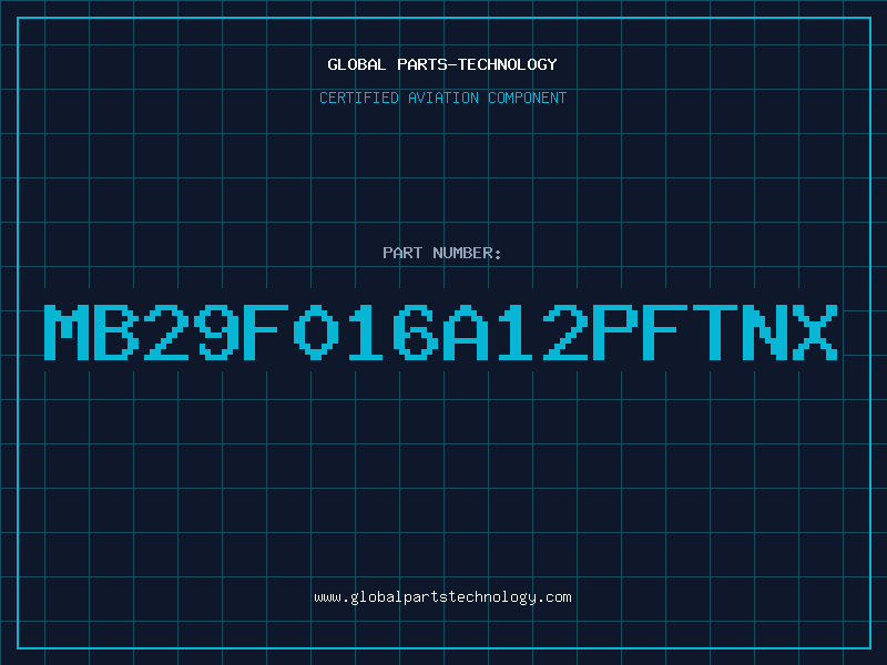 Aviation Part MB29F016A12PFTNX