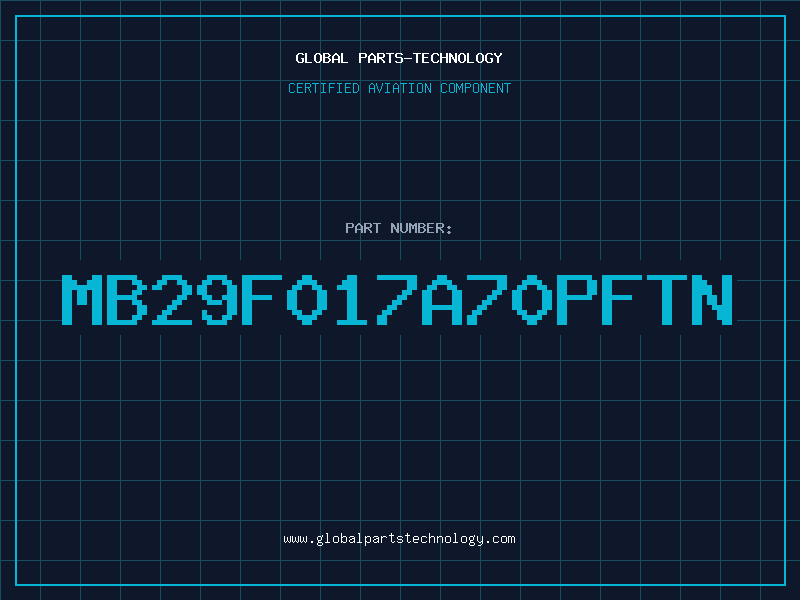 Aviation Part MB29F017A70PFTN