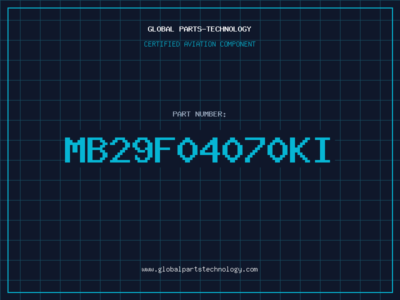 Aviation Part MB29F04070KI