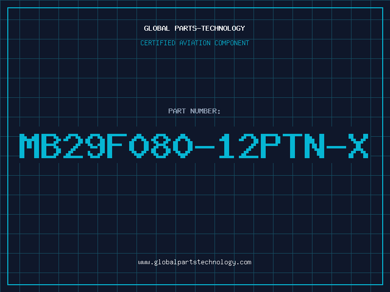 Aviation Part MB29F080-12PTN-X