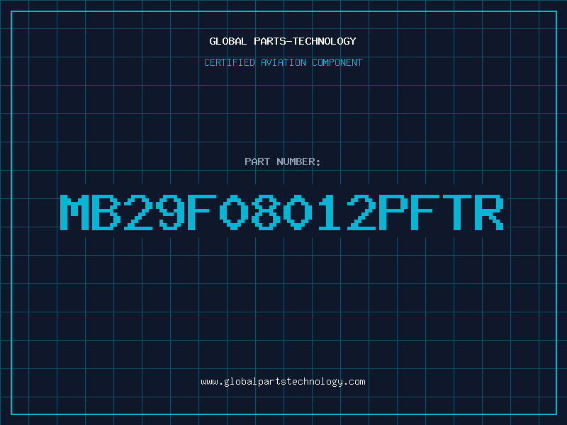 Aviation Part MB29F08012PFTR