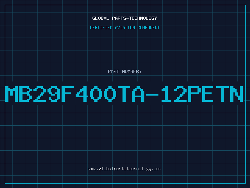 Aviation Part MB29F400TA-12PETN