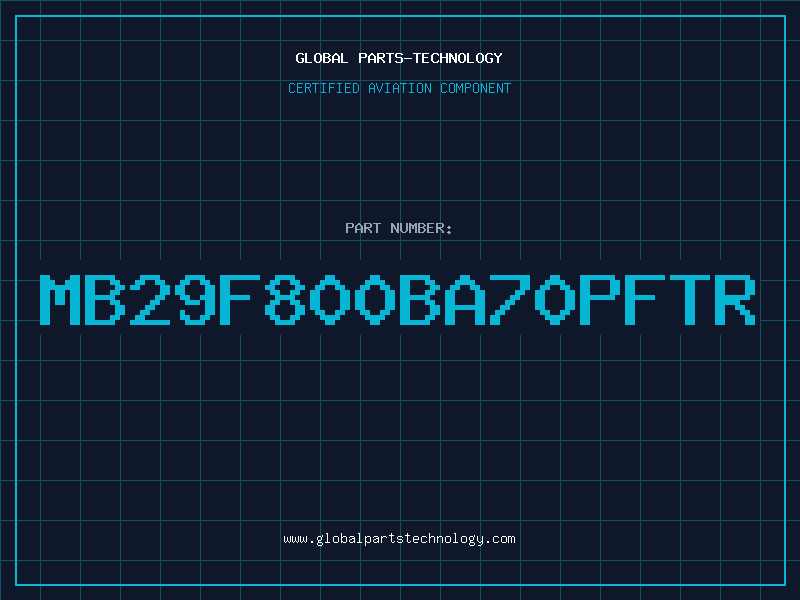 Aviation Part MB29F800BA70PFTR