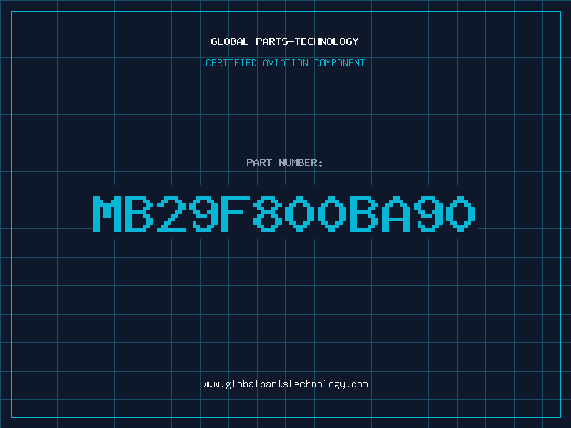 Aviation Part MB29F800BA90