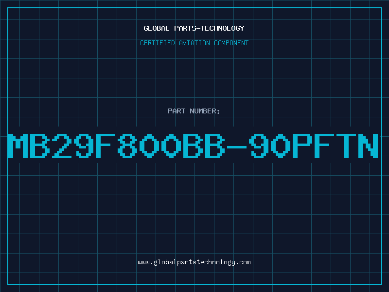 Aviation Part MB29F800BB-90PFTN