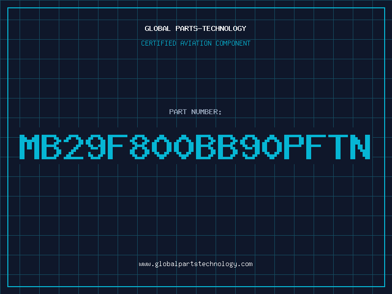 Aviation Part MB29F800BB90PFTN