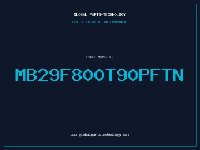 Aviation Part MB29F800T90PFTN