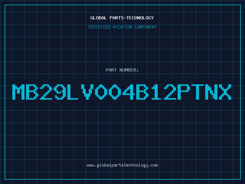 Aviation Part MB29LV004B12PTNX