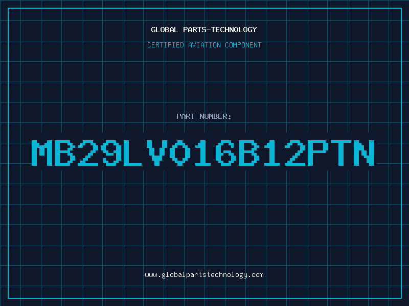Aviation Part MB29LV016B12PTN