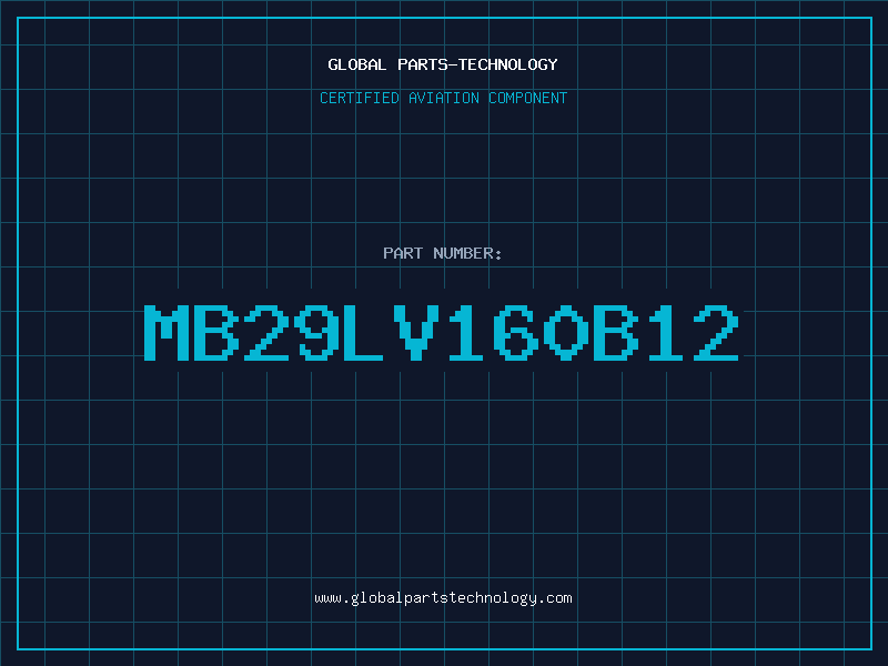 Aviation Part MB29LV160B12