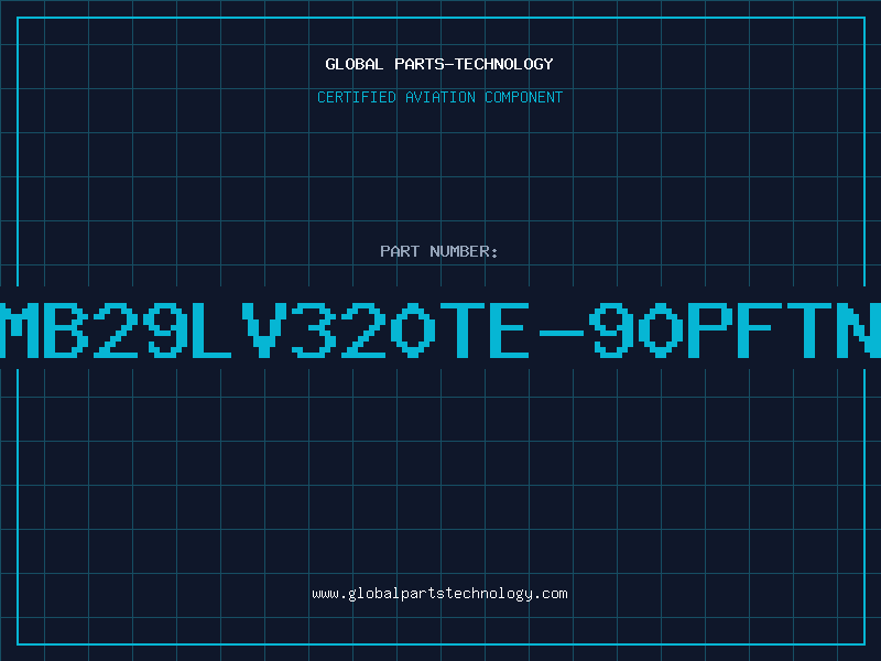 Aviation Part MB29LV320TE-90PFTN