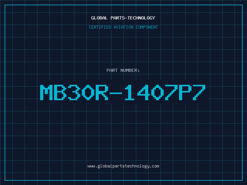Aviation Part MB30R-1407P7