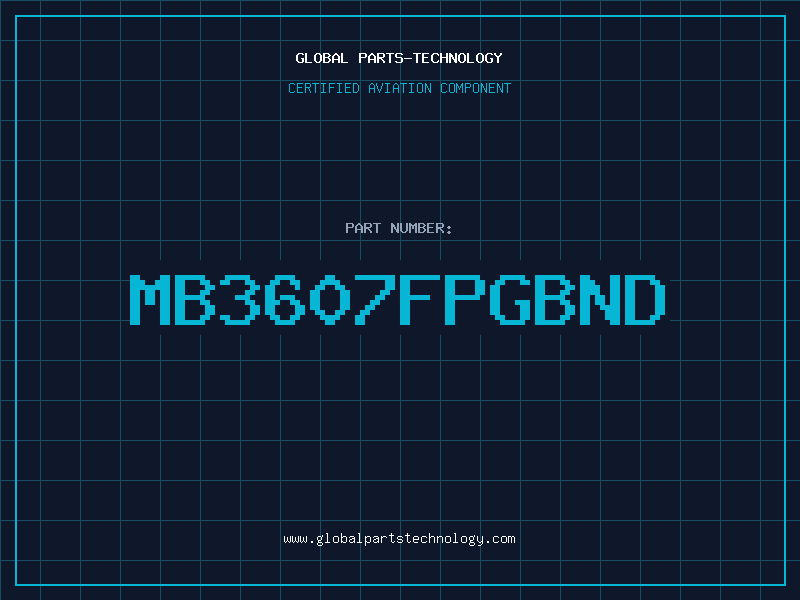 Aviation Part MB3607FPGBND