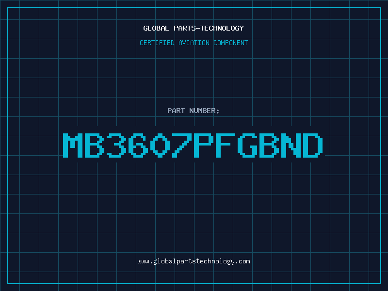 Aviation Part MB3607PFGBND