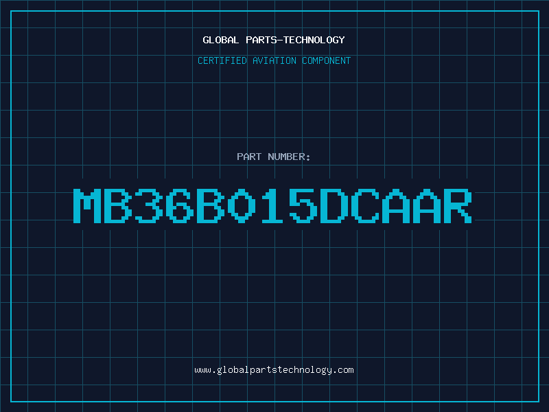 Aviation Part MB36B015DCAAR