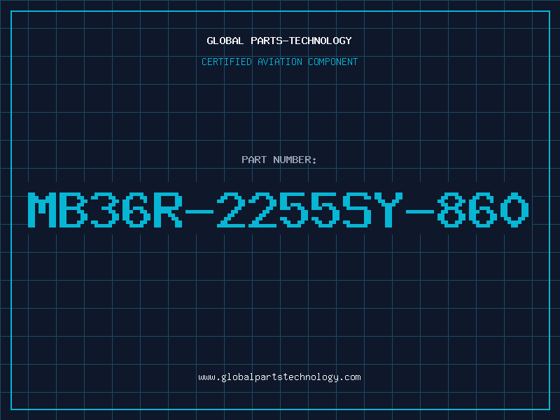 Aviation Part MB36R-2255SY-860