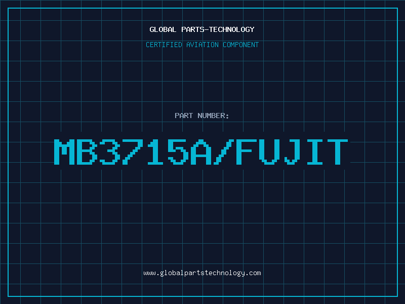 Aviation Part MB3715A/FUJIT