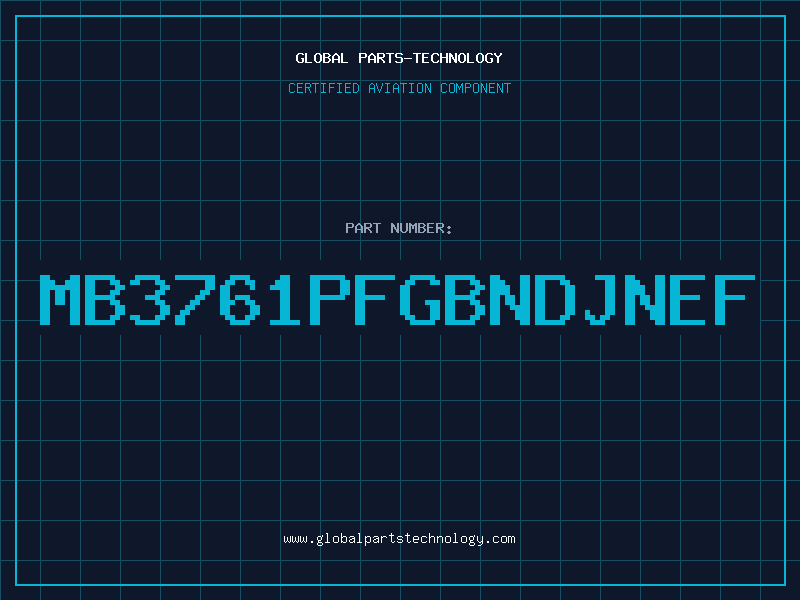 Aviation Part MB3761PFGBNDJNEF