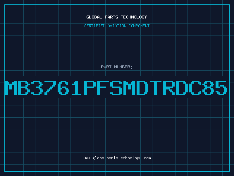 Aviation Part MB3761PFSMDTRDC85
