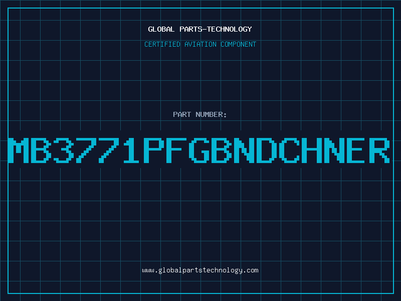 Aviation Part MB3771PFGBNDCHNER