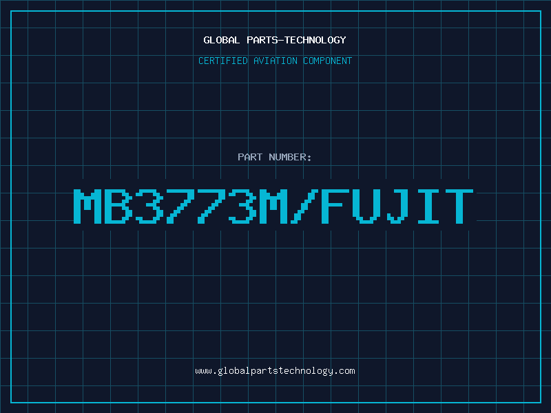 Aviation Part MB3773M/FUJIT
