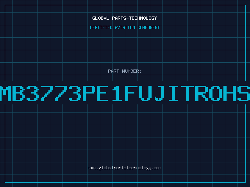 Aviation Part MB3773PE1FUJITROHS
