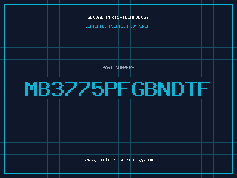 Aviation Part MB3775PFGBNDTF
