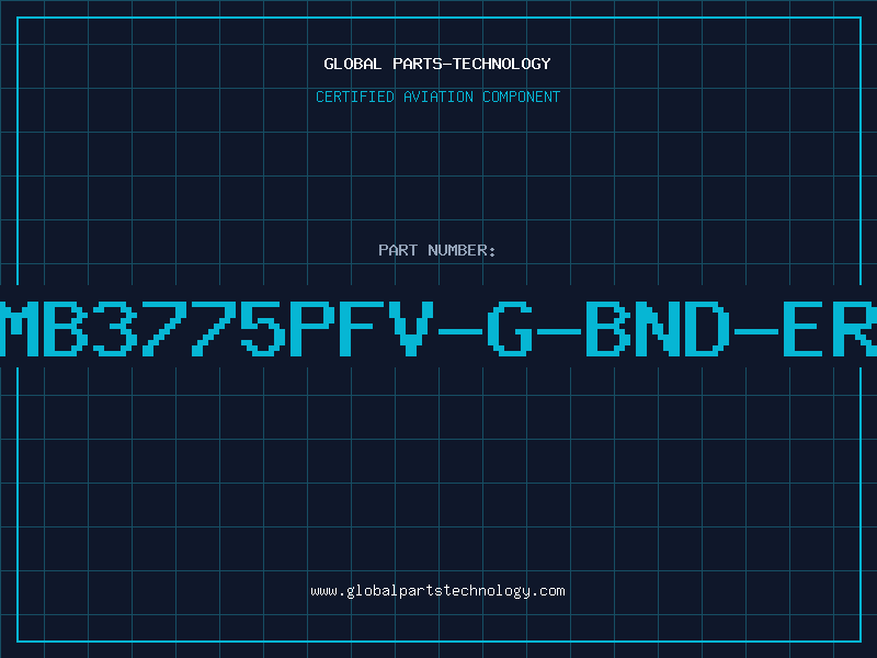 Aviation Part MB3775PFV-G-BND-ER