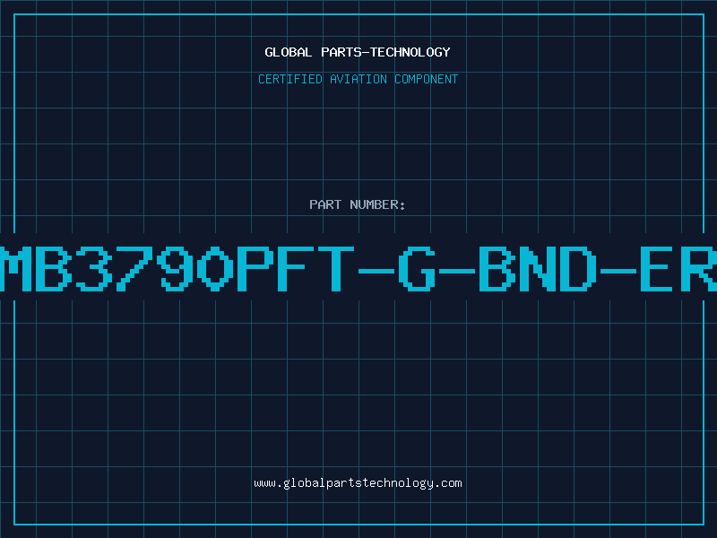 Aviation Part MB3790PFT-G-BND-ER