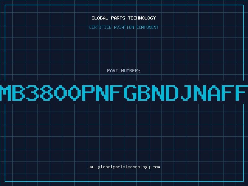 Aviation Part MB3800PNFGBNDJNAFF