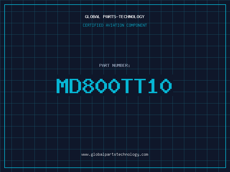 Aviation Part MD800TT10