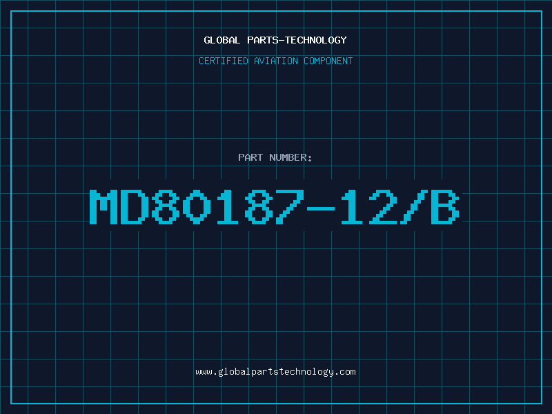 Aviation Part MD80187-12/B