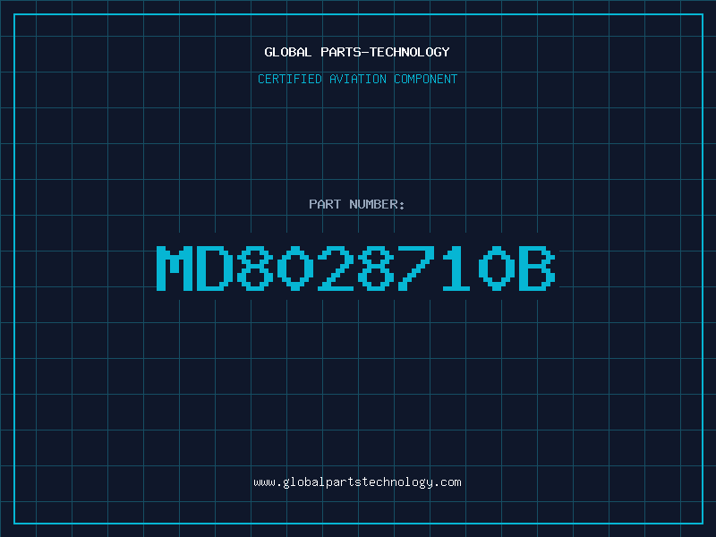 Aviation Part MD8028710B