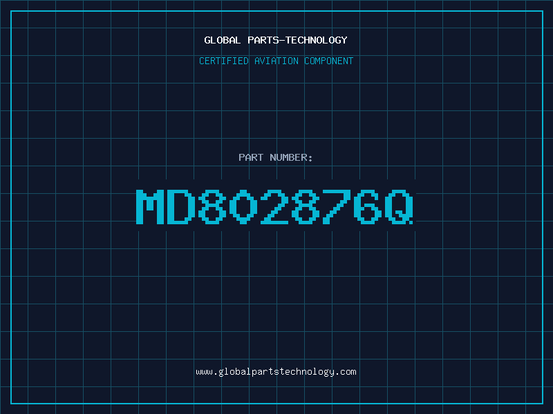 Aviation Part MD802876Q