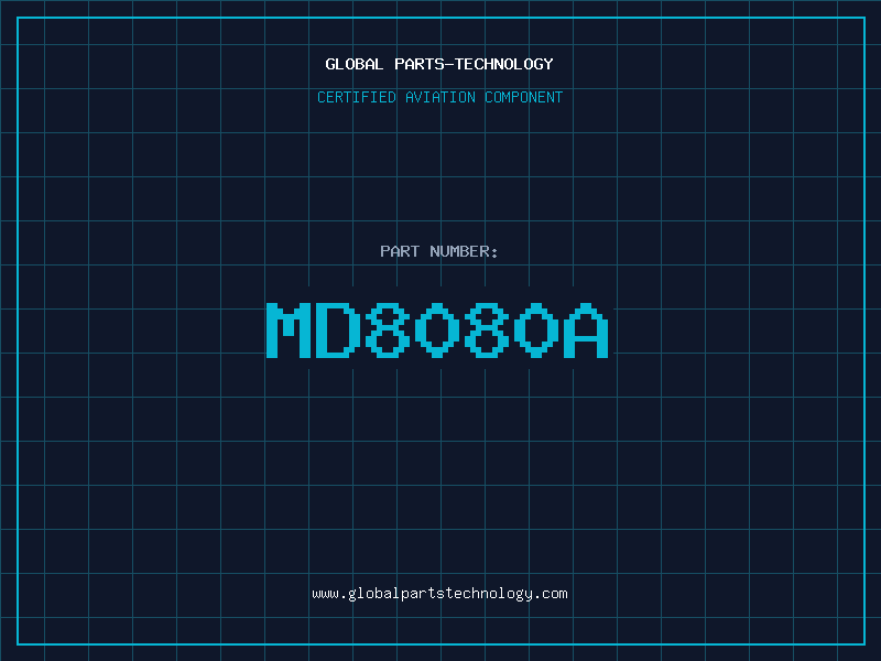 Aviation Part MD8080A