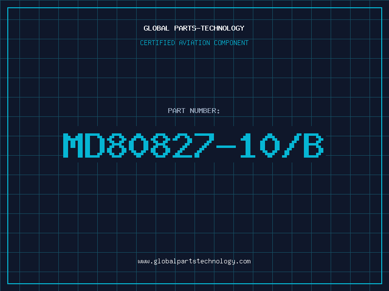 Aviation Part MD80827-10/B