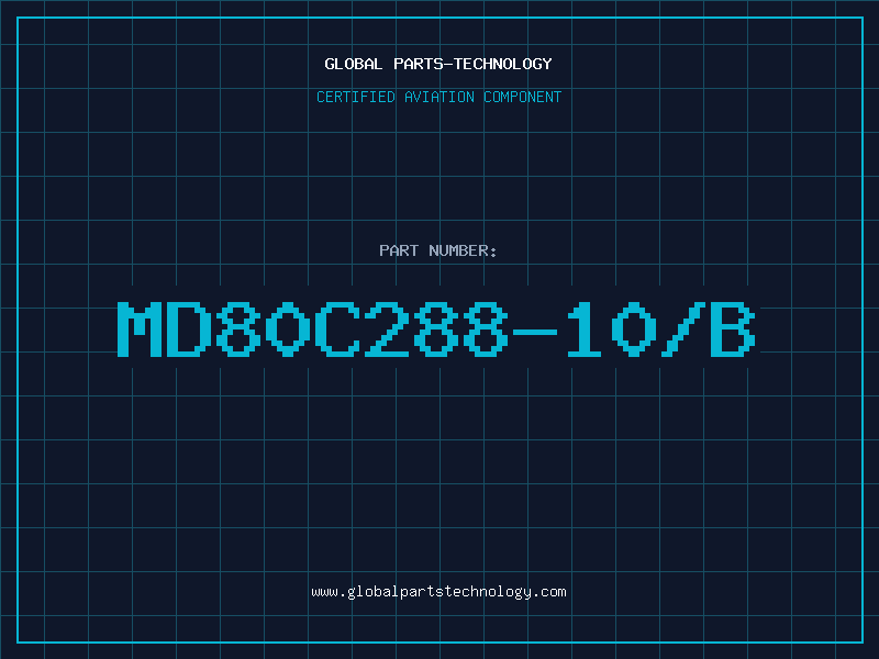 Aviation Part MD80C288-10/B