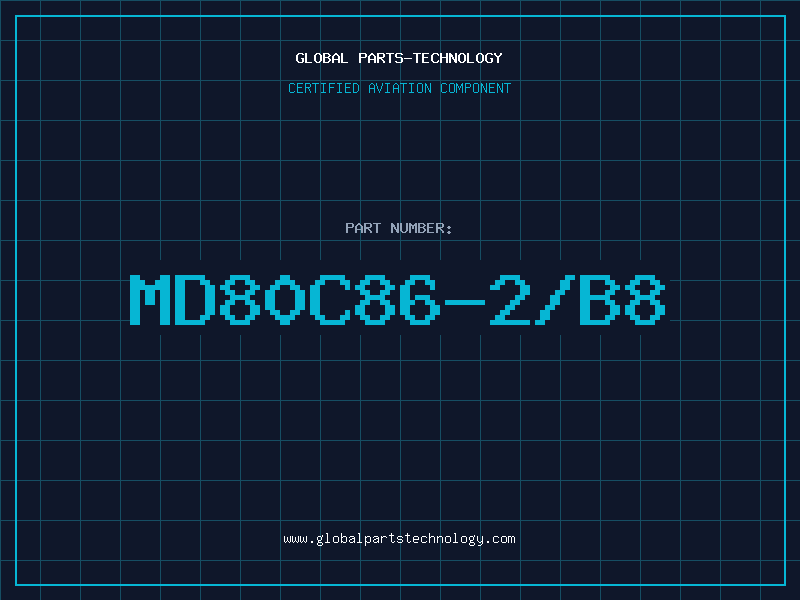 Aviation Part MD80C86-2/B8