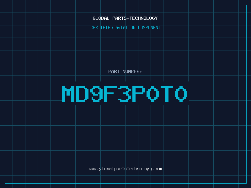 Aviation Part MD9F3P0T0