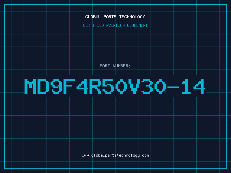 Aviation Part MD9F4R50V30-14