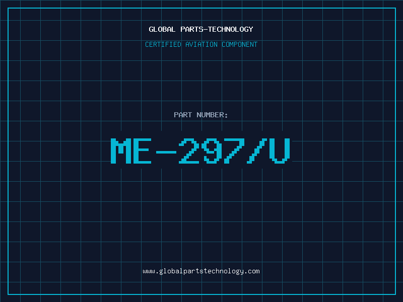 Aviation Part ME-297/U