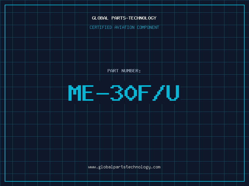 Aviation Part ME-30F/U