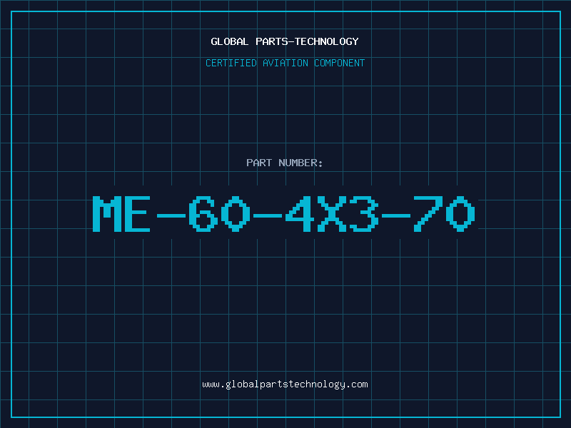 Aviation Part ME-60-4X3-70