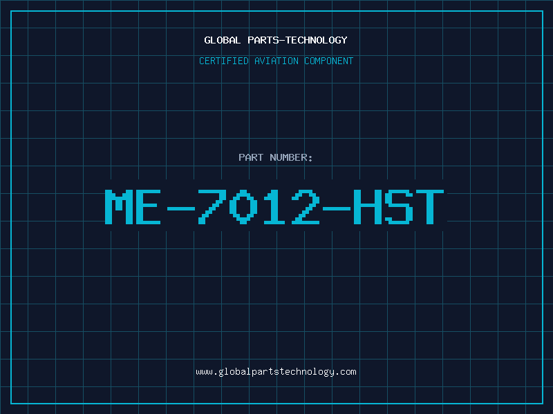 Aviation Part ME-7012-HST