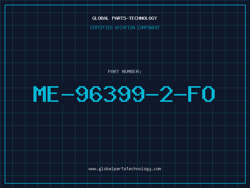 Aviation Part ME-96399-2-FO